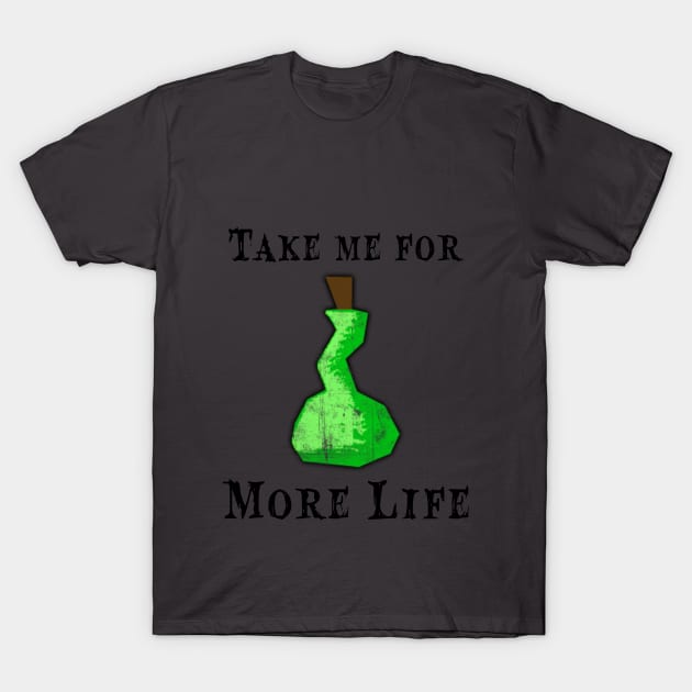 Take me for More Life v2 T-Shirt by Taki93